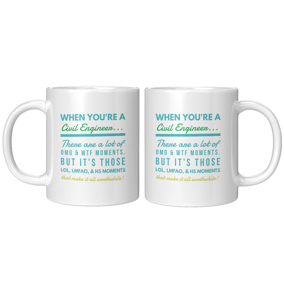 Civil Engineer WTF LMFAO - Mug