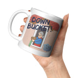 Down Bucket, Up for Air - Mug
