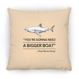 Gonna Need a Bigger Boat - Pillow, Large