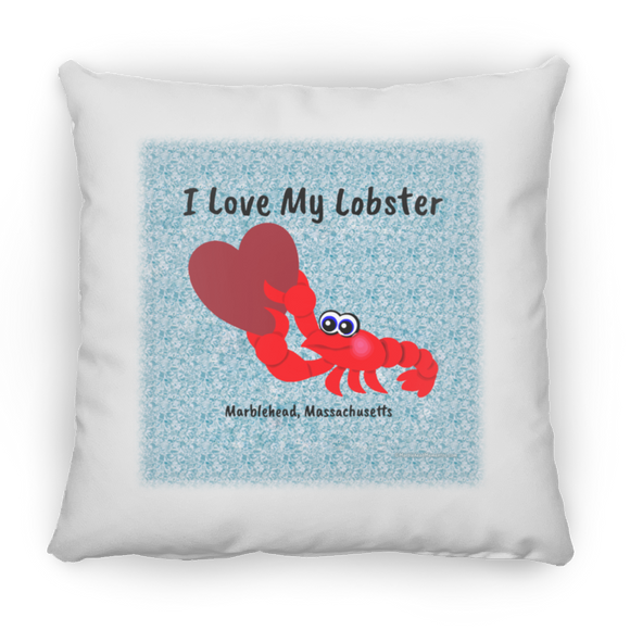 Marblehead, Lobster - I Love My Lobster - Pillow, Large