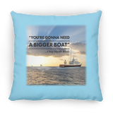 Gonna Need a Bigger Boat Scene, Sunset - Pillow, Small