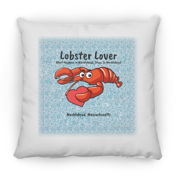 Marblehead, Lobster Lover, What Happens in MHead - Pillow, Small