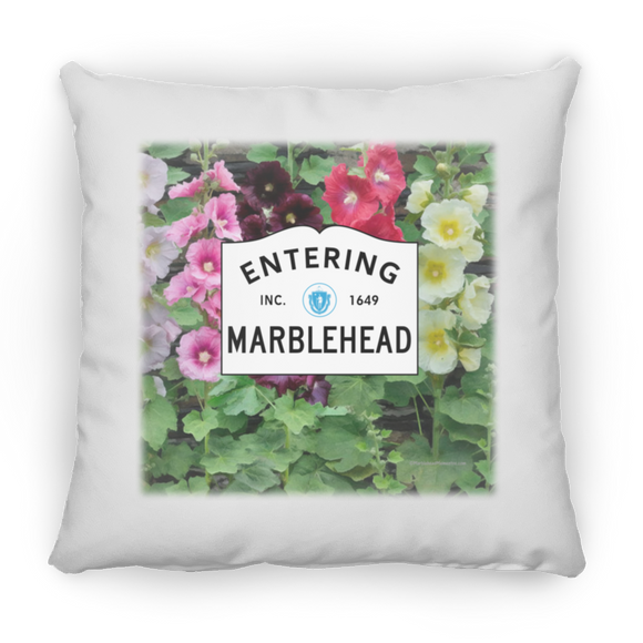 Marblehead, Entering Marblehead Sign, Hollyhocks - Pillow, Large