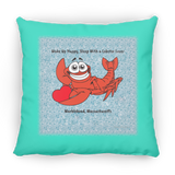 Marblehead, Lobster Lover Wake up Happy - Pillow, Medium