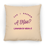 Can I Borrow a Kiss - Pillow, Small