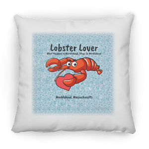 Marblehead, Lobster Lover, What Happens in MHead - Pillow, Large