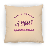 Can I Borrow a Kiss - Pillow, Medium