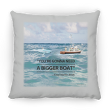 Gonna Need a Bigger Boat Scene - Pillow, Medium