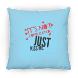 Just Kiss Me - Pillow, Small