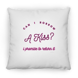 Can I Borrow a Kiss - Pillow, Medium