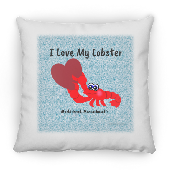 Marblehead, Lobster - I Love My Lobster - Pillow, Medium