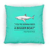 Gonna Need a Bigger Boat - Pillow, Medium