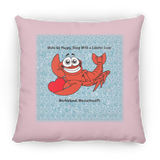 Marblehead, Lobster Lover Wake up Happy - Pillow, Small