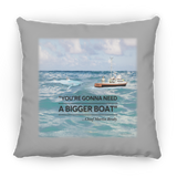 Gonna Need a Bigger Boat Scene - Pillow, Large