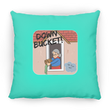 Down Bucket, Up for Air - Pillow, Small