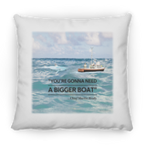 Gonna Need a Bigger Boat Scene - Pillow, Large