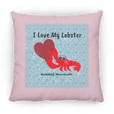 Marblehead, Lobster - I Love My Lobster - Pillow, Medium