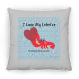 Marblehead, Lobster - I Love My Lobster - Pillow, Small