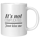 Just Kiss Me - Mug v2
