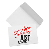 Just Kiss Me 5x7 Note Card