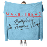 Marblehead - Birthplace of American Navy - Fleece Blanket Blue bckgnd
