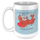 Marblehead, Lobster Lover, Wake up Happy - Mug