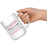 Social Worker - Whats Your Superpowe Mug  - 15 oz