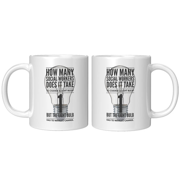Social Worker, How Many to Change a Bulb - Mug