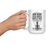 Social Worker, How Many to Change a Bulb - Mug