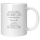 Social Worker, Too Many Cases - Mug v1