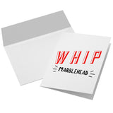 WHIP MARBLEHEAD 7x5 Note Card