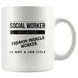 Social Worker - Freakin Miracle Worker Mug v1