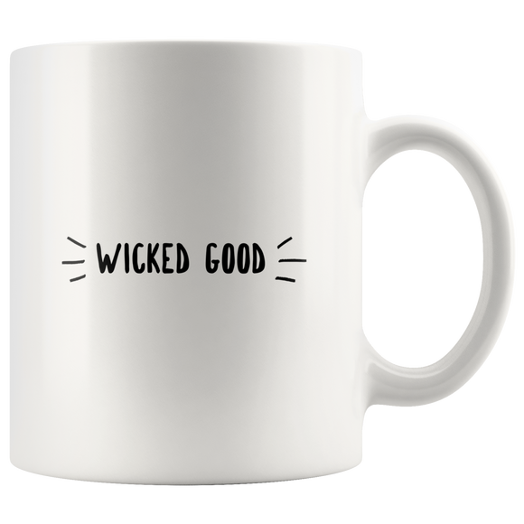 WICKED GOOD Mug