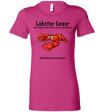 Lobster Lover- What Happens in Marblehead, Stays in Marblehead - Ladies Fitted T-Shirt - by Bella