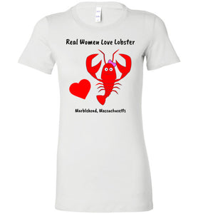 Real Women Love Lobster, Marblehead  - Ladies Fitted T-Shirt - by Bella