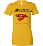 Lobster Lover- What Happens in Marblehead, Stays in Marblehead - Ladies Fitted T-Shirt - by Bella