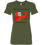 Wake Up Happy, Sleep With a Lobster Lover, Marblehead - Ladies Fitted T-Shirt - by Bella