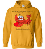 Wake Up Happy, Sleep With a Lobster Lover, Marblehead - Hoodie