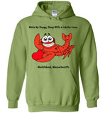 Wake Up Happy, Sleep With a Lobster Lover, Marblehead - Hoodie