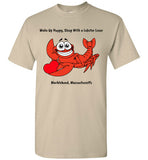 Wake Up Happy, Sleep With a Lobster Lover, Marblehead T-Shirt - Gildan