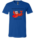 Wake Up Happy, Sleep With a Lobster Lover, Marblehead Unisex V-Neck T-Shirt - by Canvas