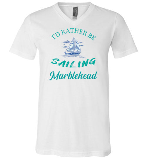 I'd Rather Be Sailing  - Marblehead - Unisex V-Neck T-Shirt - by Canvas