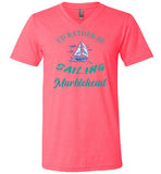 I'd Rather Be Sailing  - Marblehead - Unisex V-Neck T-Shirt - by Canvas