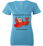 Wake Up Happy, Sleep With a Lobster Lover, Marblehead - Ladies Fitted V-Neck T-Shirt - by Bella
