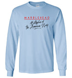 Marblehead - Birthplace of the American Navy - Long Sleeve T-Shirt - Gildan