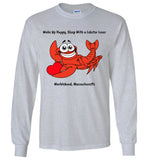 Wake Up Happy, Sleep With a Lobster Lover - Long Sleeve T-Shirt - by Gildan