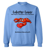 Lobster Lover- What Happens in Marblehead, Stays in Marblehead - Swearshirt