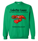 Lobster Lover- What Happens in Marblehead, Stays in Marblehead - Swearshirt