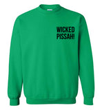 WICKED PISSAH! Bold Black - Sweatshirt (LEFT CHEST PRINT)