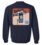 Down Bucket Cartoon - Sweatshirt (FRONT LEFT & BACK PRINT)